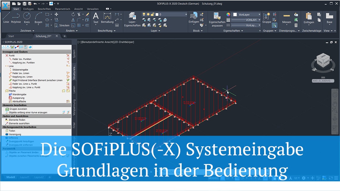 Die SOFiPLUS(-X) Systemeingabe - Grundlagen in der Bedienung