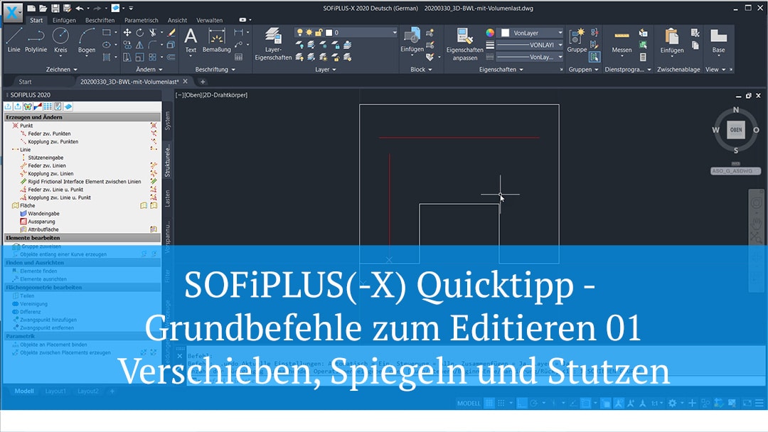 SOFiPLUS(-X) Quicktipp - Grundbefehle zum Editieren 01 - Verschieben, Spiegeln und Stutzen