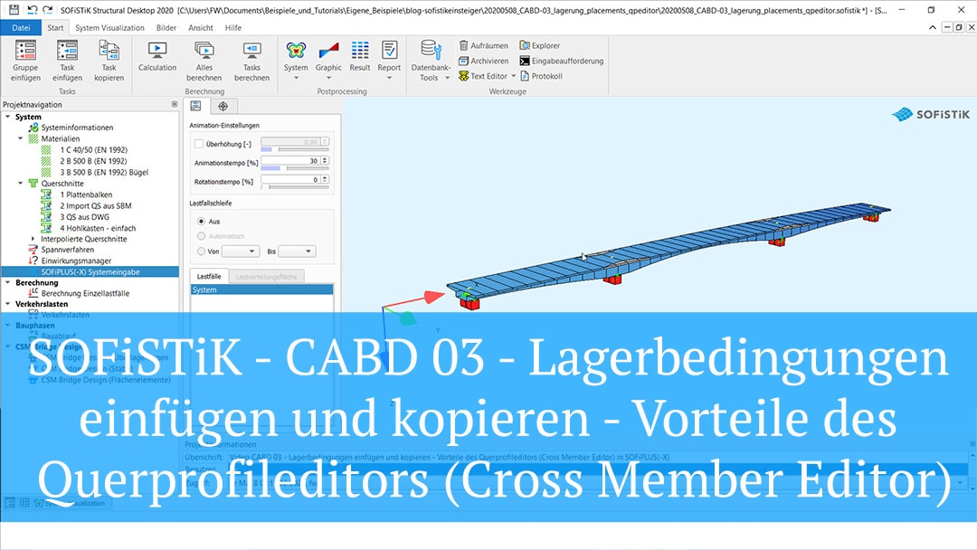 CABD 03 - Lagerbedingungen einfügen und kopieren - Vorteile des Querprofileditors (Cross Member Editor) in SOFiPLUS(-X)