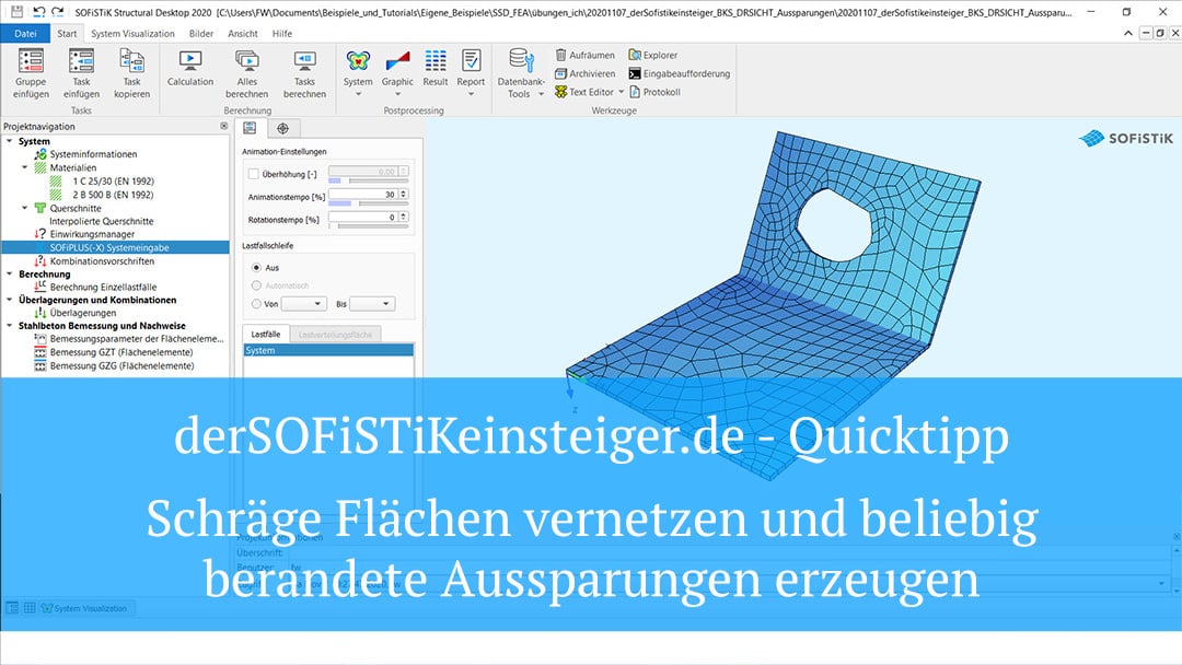SOFiPLUS(-X) Quicktipp - Schräge Flächen vernetzen und beliebig berandete Aussparungen erzeugen