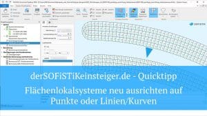 SOFiPLUS(-X) Quicktipp - Flächenlokalsysteme neu ausrichten auf Punkte oder Linien/Kurven