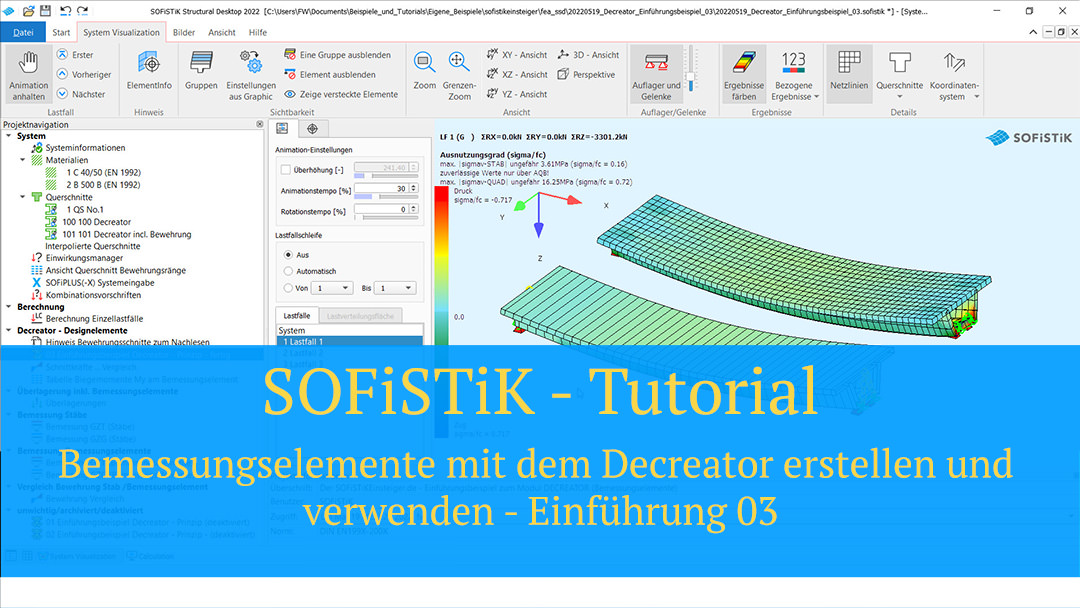 SOFiSTiK Tutorial - Bemessungselemente mit dem Decreator erstellen und verwenden - Einführung 03