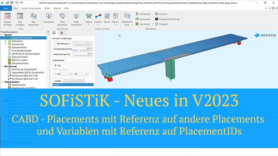 SOFiSTiK - Neues in V2023 - CABD - Placements mit Referenz auf andere Placements und Variablen mit Referenz auf PlacementIDs
