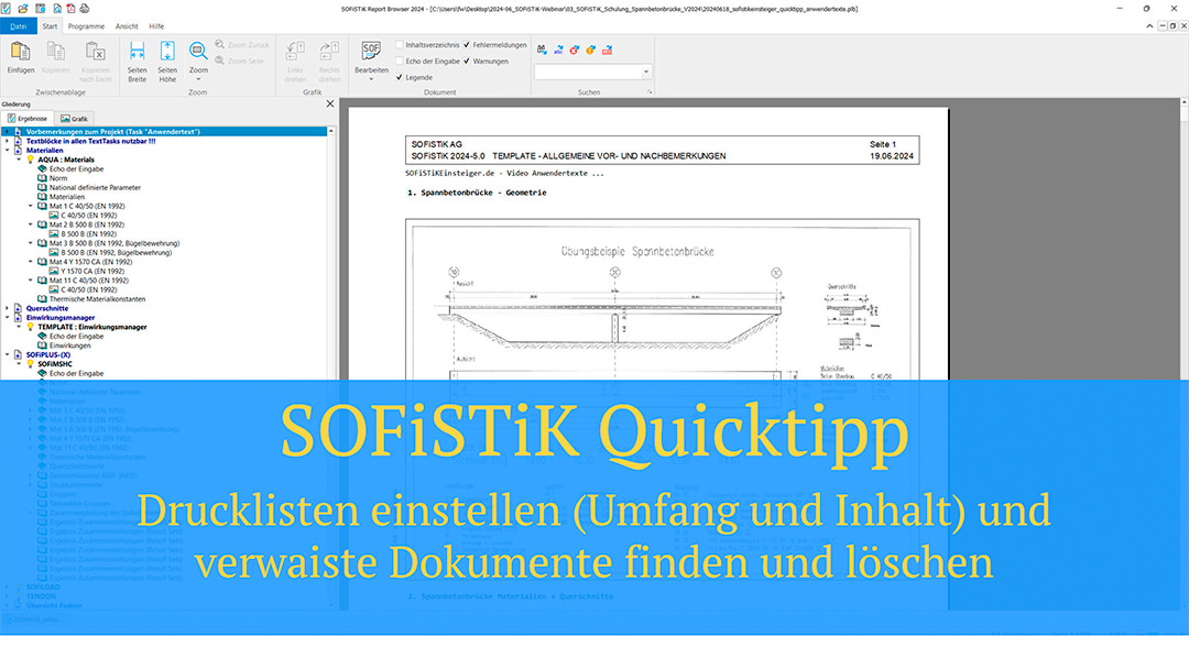 SOFiSTiK Quicktipp - Drucklisten einstellen (Umfang und Inhalt) und verwaiste Dokumente finden und löschen
