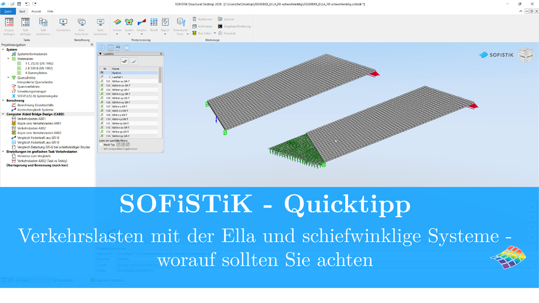 SOFiSTiK Quicktipp - Verkehrslasten mit der Ella und schiefwinklige Fahrbahnen - worauf sollten Sie achten