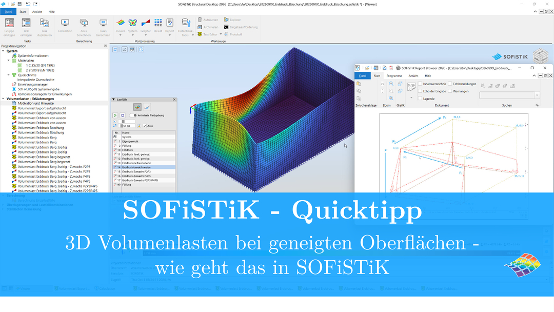 SOFiSTiK Quicktipp - 3D Volumenlasten bei geneigten Oberflächen - wie geht das in SOFiSTiK